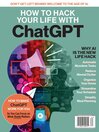 How To Hack Your Life With ChatGPT